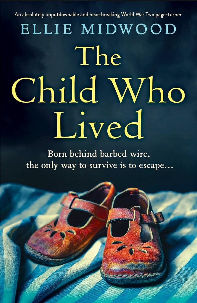 Cover of the book "The Child Who Lived", by Ellie Midwood. It shows a pair of consumed child's shoes on top of a textile with stripes, suggesting it is the uniform of prisoners.